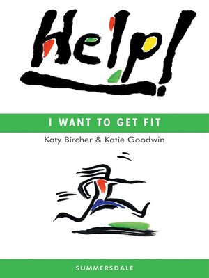 cover image of Help! I Want to Get Fit